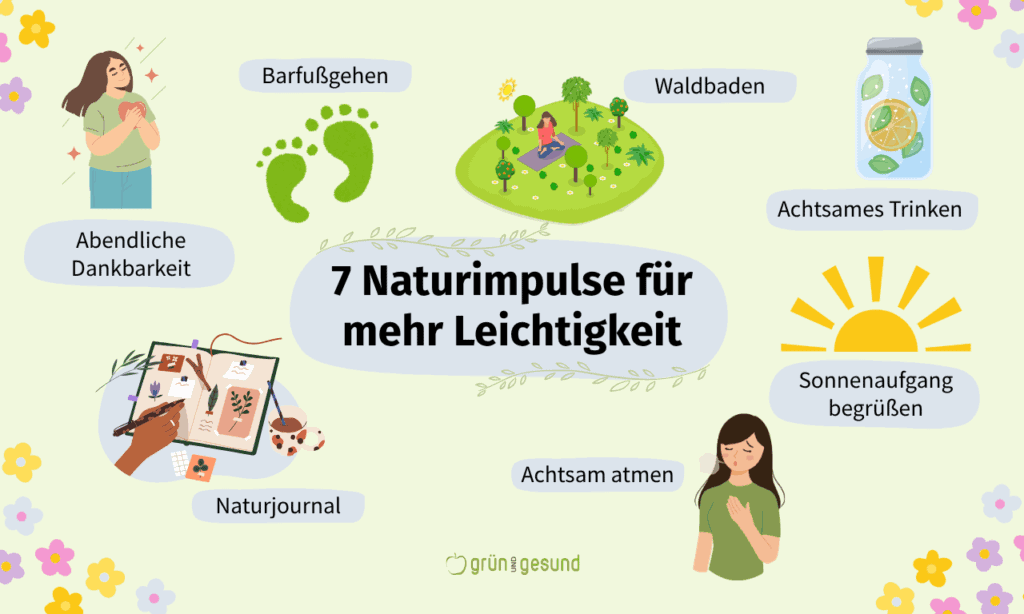 Achtsam durch den Sommer_ 7 Naturimpulse für mehr Leichtigkeit